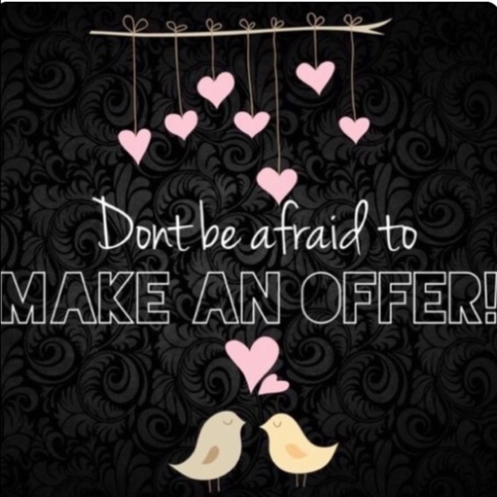 OFFERS WELCOME